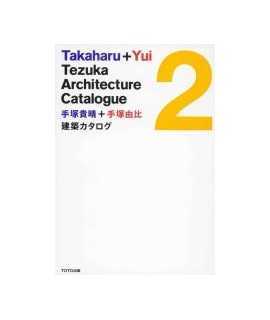 Takaharu+Yui Tezuka.Architecture Catalogue