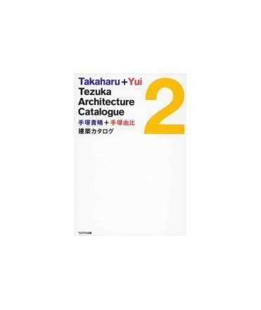 Takaharu+Yui Tezuka.Architecture Catalogue