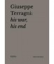 Giuseppe Terragni: his wear, his end.