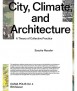 City, Climate and Architecture. A Theory of Collective Practice.