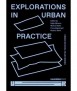 Exploration in Urban Practice.