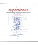 Superblocks. Relatos extraordinarios en el espacio de habitación moderno.