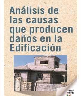 Análisis de las causas que producen daños en la edificación