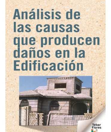 Análisis de las causas que producen daños en la edificación