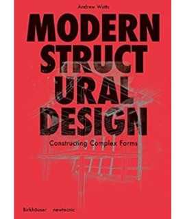 Modern Structural Design:A project primer for complex forms
