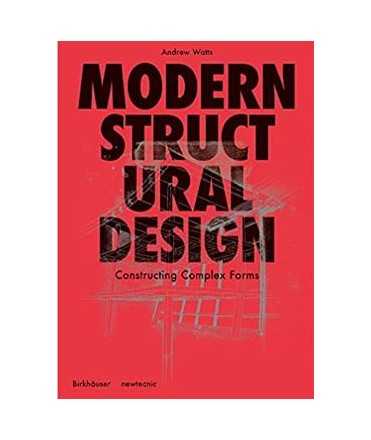 Modern Structural Design:A project primer for complex forms
