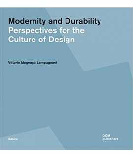 Modernity and Durability : Perspectives for the Culture of Design