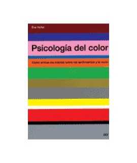 Psicología del color: cómo actúan los colores sobre los sentimientos y la razón