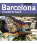Barcelona: la ciudad de Gaudí