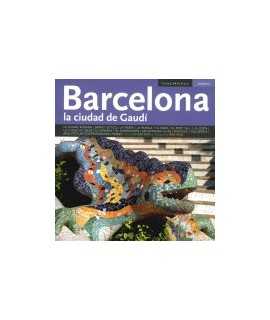 Barcelona: la ciudad de Gaudí