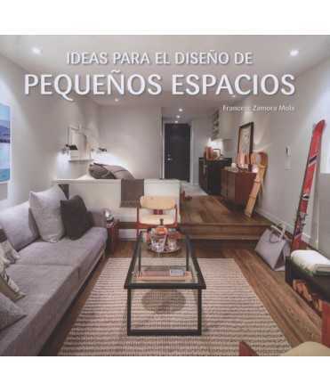 Ideas para el diseño de pequeños espacios