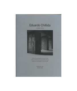 Eduardo Chillida (1948-1973) Catálogo razonado de Escultura 