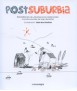 PostSuburbia Rehabilitación de urbanizaciones residenciales monofuncionales de baja densidad