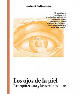 The eyes of the skin. Architecture and the senses.