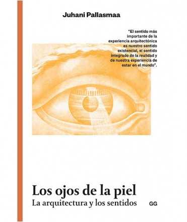 Los ojos de la piel. La arquitectura y los sentidos.