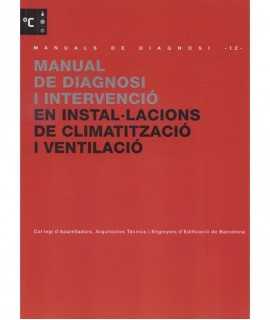 Manual de diagnosi i intervenció en instal.lacions de climatització i ventilació.