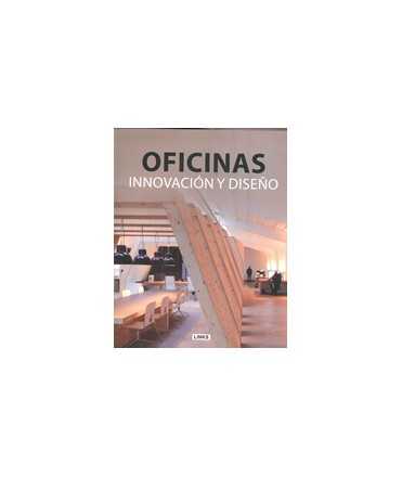Oficinas: Innovación y Diseño