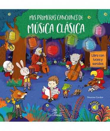 Mis primeras canciones de música clásica. Luces y sonidos