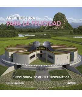 Arquitectura para la felicidad
