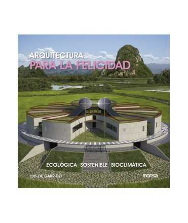 Arquitectura para la felicidad