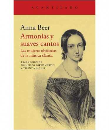 Armonías y suaves cantos. Las mujeres olvidadas de la música clásica