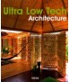 Ultra Low Tech Architecture