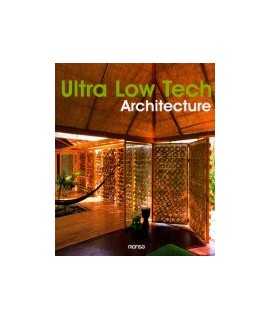 Ultra Low Tech Architecture