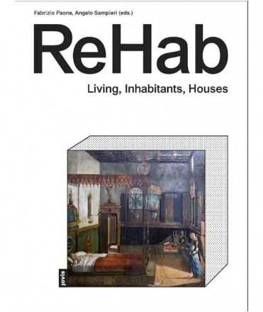 Rehab. Living, Inhabitants, Houses.