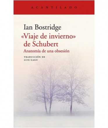 Schubert's Winter Journey. Anatomy of an Obsession