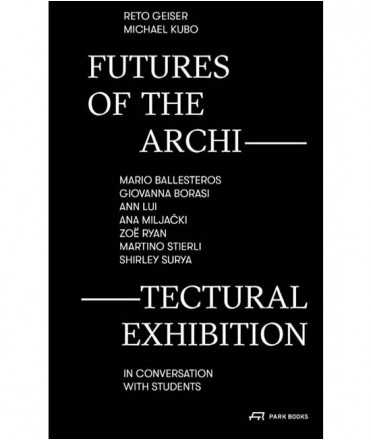 Futures of the Architectural Exhibition