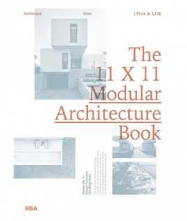The 11 X 11. Modular Architecture Book.