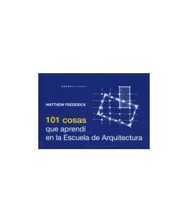 101 COSAS QUE APRENDÍ EN LA ESCUELA DE ARQUITECTURA