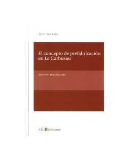 El concepto de prefabricación el Le Corbusier