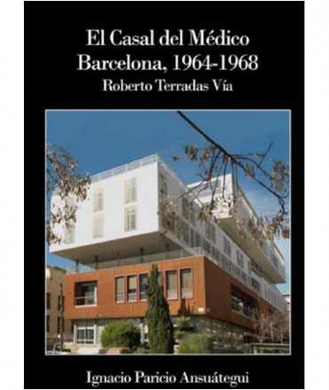 El Casal del Médico, Barcelona, 1964-1968