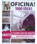Oficinas, 1000 ideas