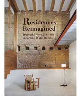 Residences Reimagined. Successful Renovation and Expansion of Old Homes.