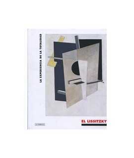 El Lissitzky: la experiencia de la totalidad