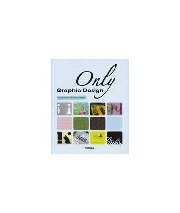 Only Graphic Design: influence on the visual design