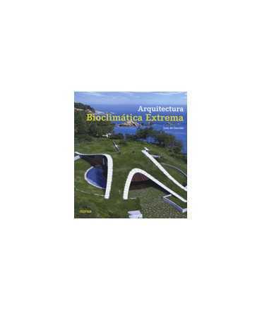 Arquitectura Bioclimática Extrema