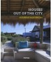 Houses out of the city: segundas residencias