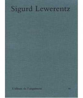 Sigurd Lewerentz. The Architect's Album.