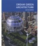 Dream Green Architecture