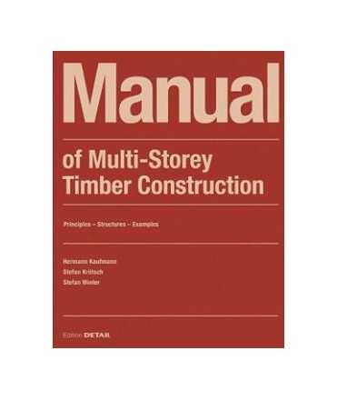 Manual of Multi-Storey Timber Construction