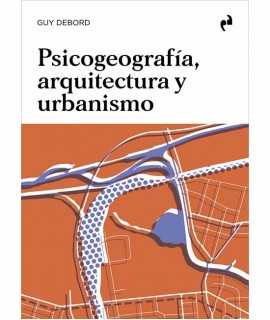 Psicogeografía,arquitectura y urbanismo