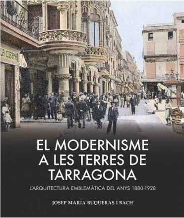 Modernism in the Lands of Tarragona