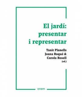 The garden: present and represent
