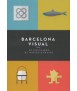 Barcelona Visual: 30 postcards 