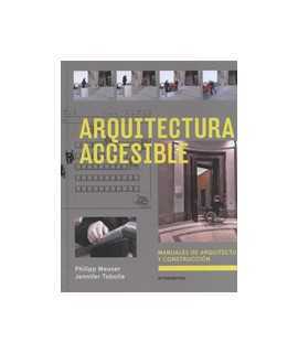 Arquitectura Accesible: manuales de arquitectura y construcción