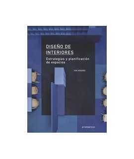 DISEÑO DE INTERIORES Estrategias y planificación de espacios
