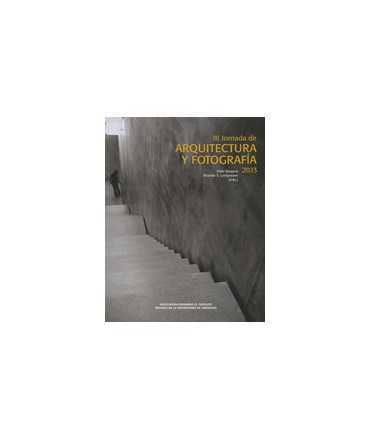 III Conference on Architecture and Photography 2013